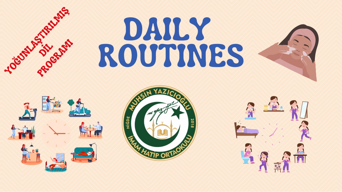 5-A Daily Routines - Yoğunlaştırılmış Dil Programı